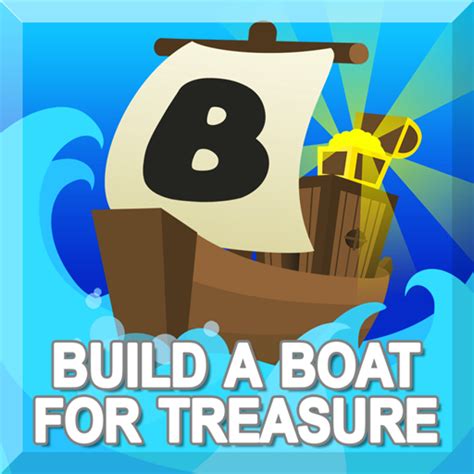Build a boat for treasure Wiki .